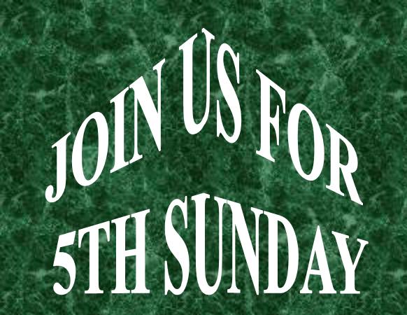 Fifth Sunday First Pres Family Gathering December 31st.