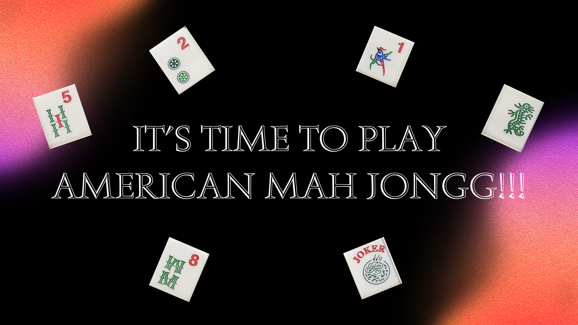 AMERICAN MAH JONGG LESSONS